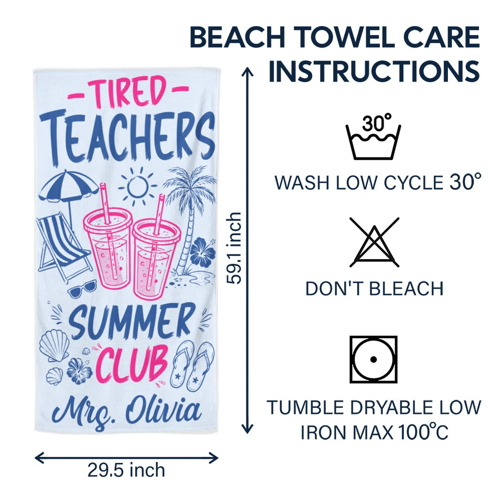 Beach,Summer,Top Market,Teacher,Humorous,Custom Text - Tired Teacher Summer Club - Personalized Beach Towel