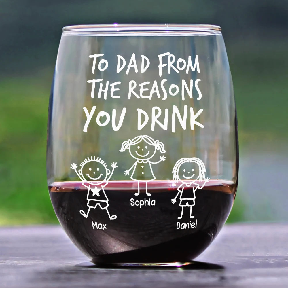 Gift For Wife, Gift For Husband, Parents, Gift For Mother, Gift For Father, Funny, Pet Lovers - To Mom Dad From The Reasons You Drink Stick Figures Kid Pet - Personalized Stemless Wine Glass