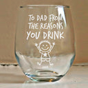 Gift For Wife, Gift For Husband, Parents, Gift For Mother, Gift For Father, Funny, Pet Lovers - To Mom Dad From The Reasons You Drink Stick Figures Kid Pet - Personalized Stemless Wine Glass