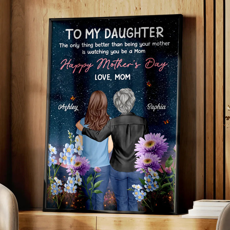 Gift For Daughter, Mom - Daughters (Adult), Love - To My Daughter Happy Mother's Day 3D Birth Flower - Personalized Poster