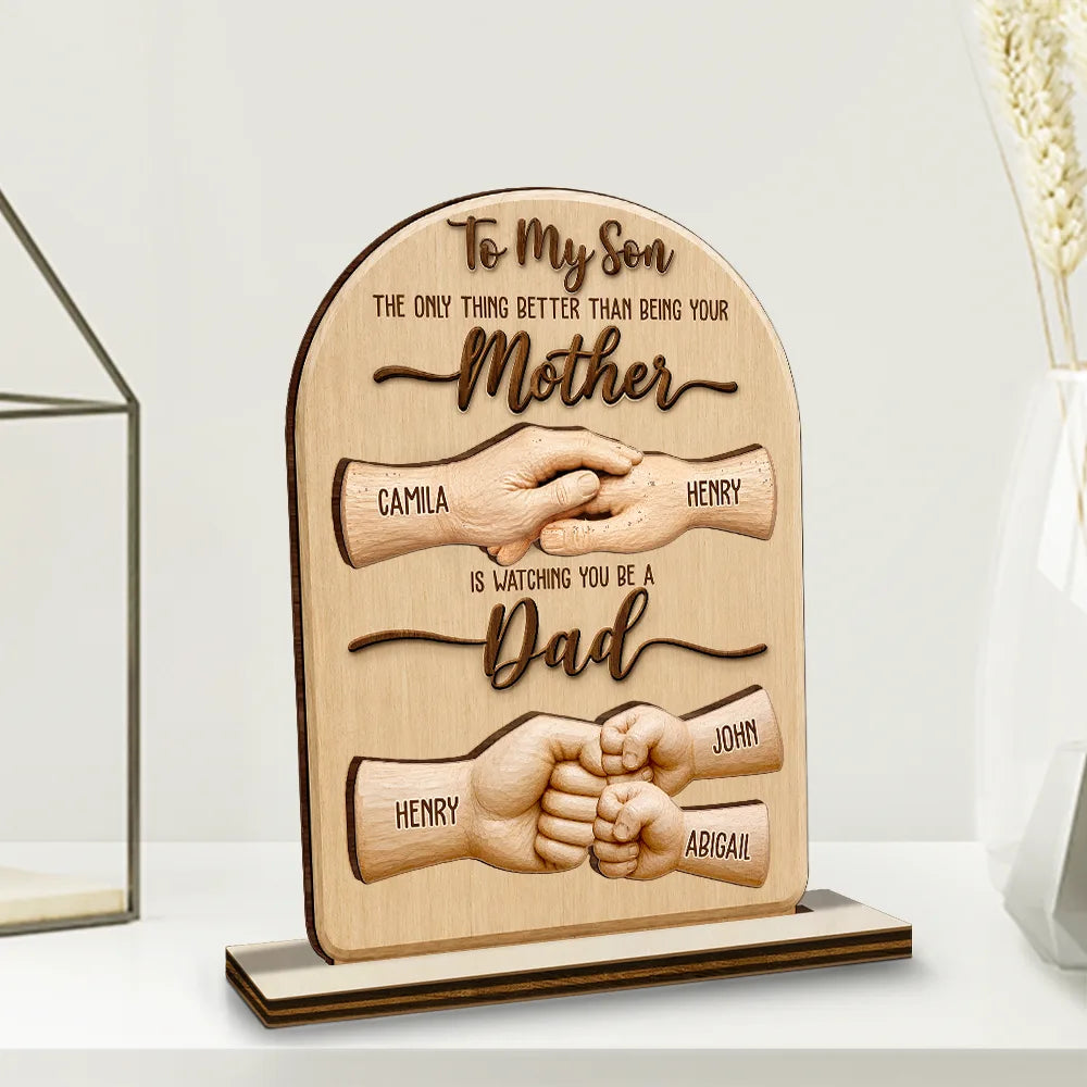 Top Market,Gift For Son,Gift For Children,Proud,Vector - To My Son Watching You Be A Dad - Personalized Custom Shaped Wooden Plaque