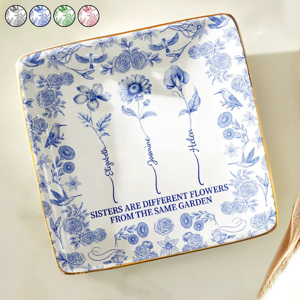 Gift For Sibling,Gift For Sisters,Love - Toile De Jouy Birth Flower Sisters From The Same Garden - Personalized Ring Dish