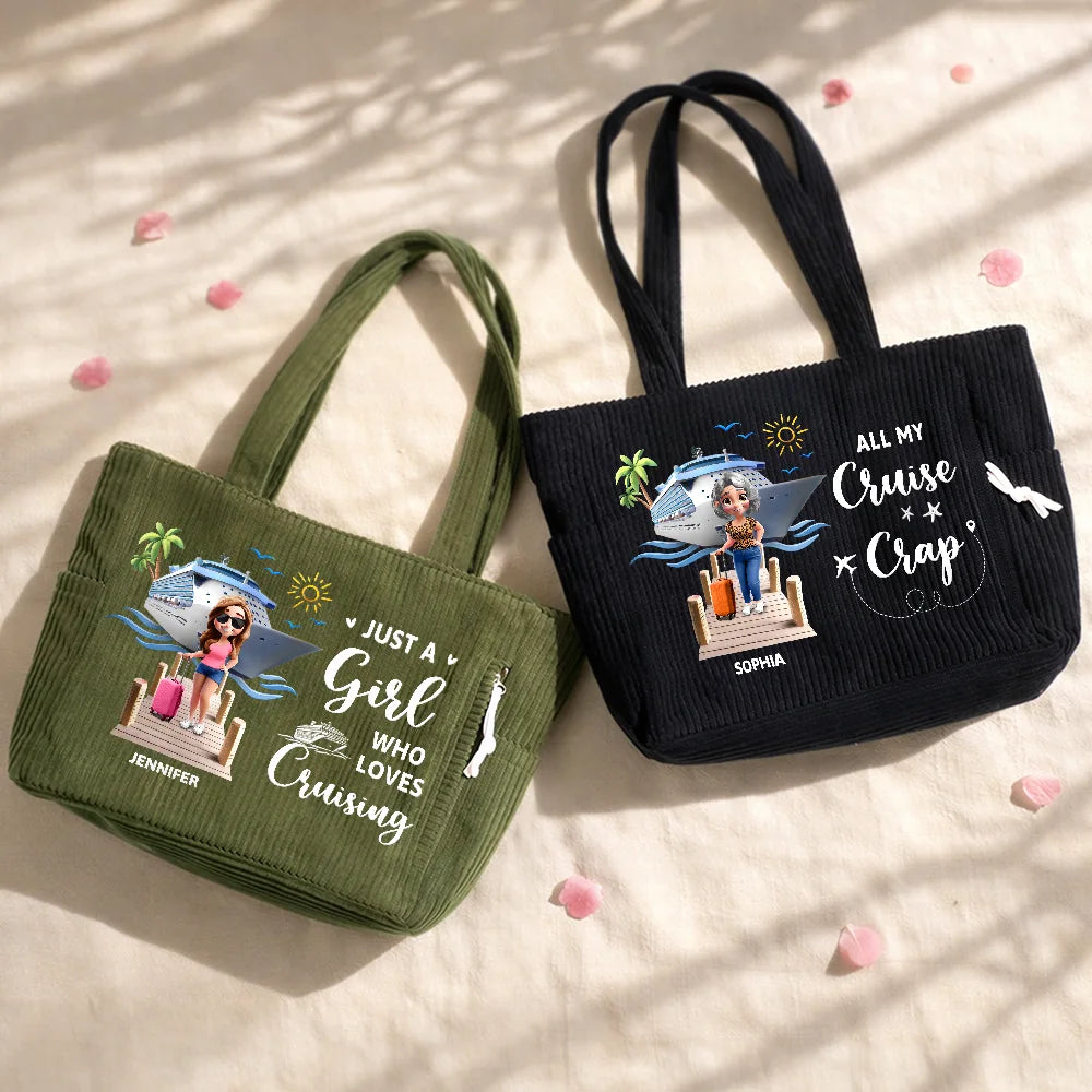 Happy,Gift For Wife,Gift For Girlfriend,Gift For Yourself,Gift For Women,Gift For Aunt,Gift For Mother,Gift For Grandma,Gift For Daughter,Gift For Sisters,Gift For Bestie,Cruising,Travel - Travel All My Cruise Crap - Personalized Corduroy Tote Bag