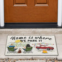 Home Is Where We Park It You And Me And The Dogs - Gift For Camping Lovers - Personalized Doormat
