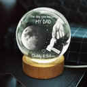 Gift For Father,New Dad,New Mom,New baby,Happy - Moon Phase Our First Father's Day The Day You Became My Dad Mom - Personalized Crystal Globe Lamp