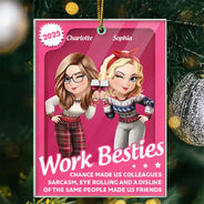 Funny,Gifts For Colleagues,Gift For Bestie - Chance Made Us Colleagues 3D Effect Besties - Personalized Custom Shaped Acrylic Ornament