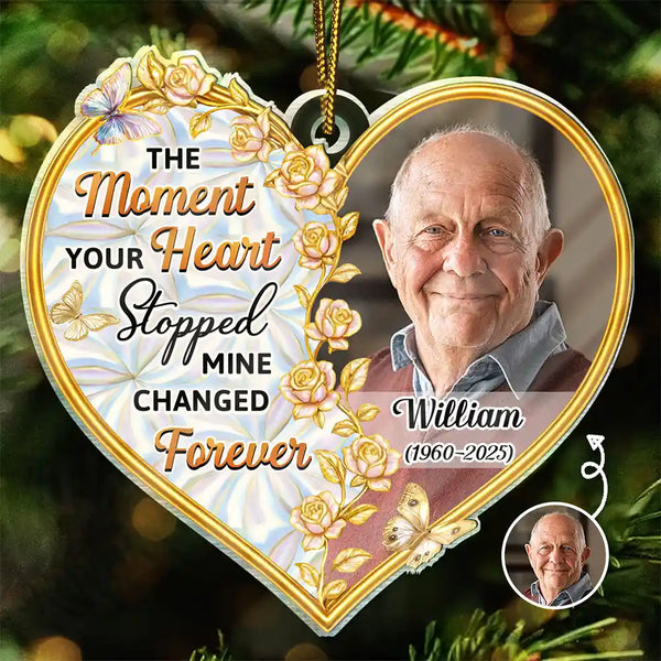 Christmas,Memorial,Family,Pet Lovers - Custom Photo Memorial The Moment Your Heart Stopped - Personalized Custom Shaped Acrylic Ornament