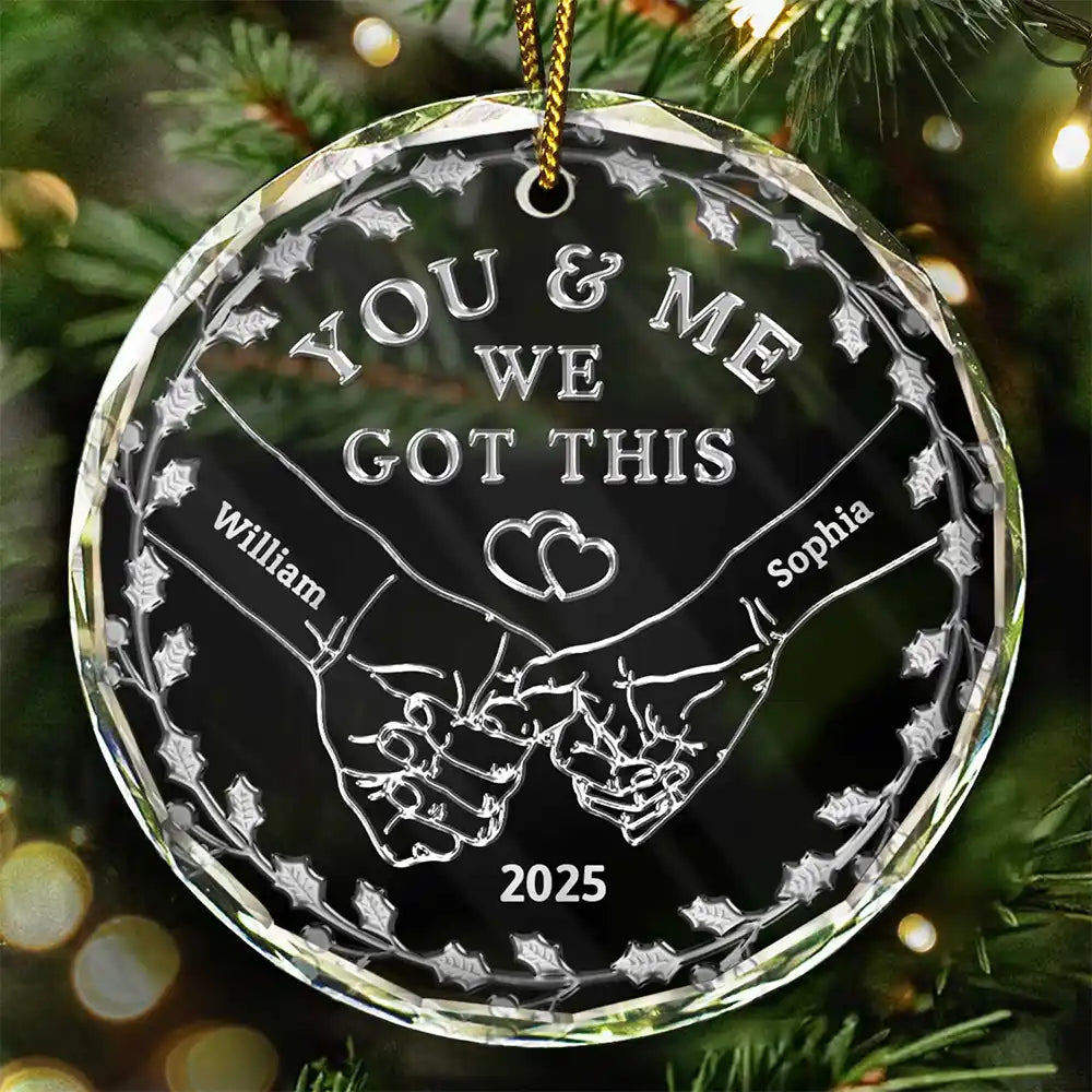 Couple Holding Hands We Got This - 3D Silver Effect Printed, Personalized Circle Glass Ornament
