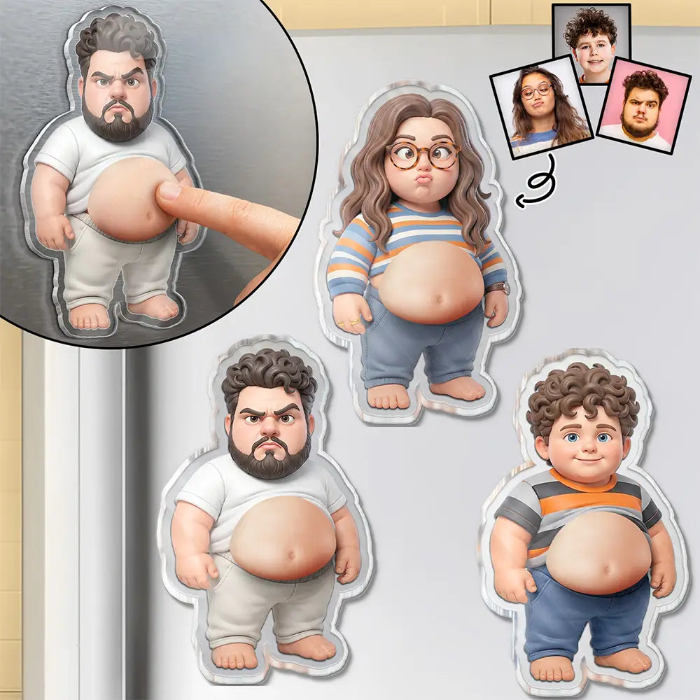 Custom Photo,Art Design,Family,Humorous,Photo - Belly Pose Cartoon Figure - Custom Photo Cartoon Funny Belly Character Family Members - Personalized Squishy Acrylic Fridge Magnet