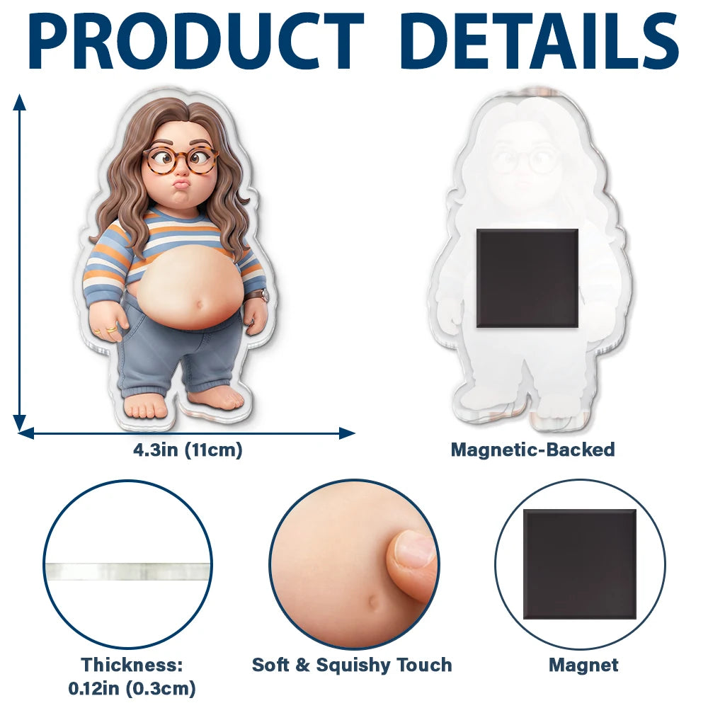 Custom Photo,Art Design,Family,Humorous,Photo - Belly Pose Cartoon Figure - Custom Photo Cartoon Funny Belly Character Family Members - Personalized Squishy Acrylic Fridge Magnet