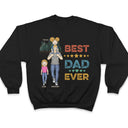 Dear Dad Great Job We're Awesome Thank You - Gift For Father And Grandpa - Personalized Custom T Shirt