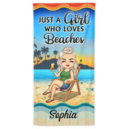 Just A Girl Who Loves Beaches Swimming Picnic Vacation Traveling - Birthday, Funny Gift For Her, Him, Besties, Family - Personalized Custom Beach Towel