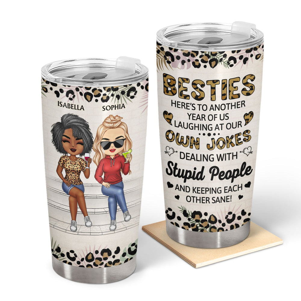Here's To Another Year Of Us - Gift For Bestie, Best Friends, Colleagues - Personalized Tumbler