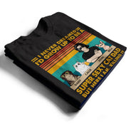 Super Sexy Cat Dad - Funny, Birthday Gift For Father, Husband, Cat Lovers - Personalized Custom T Shirt