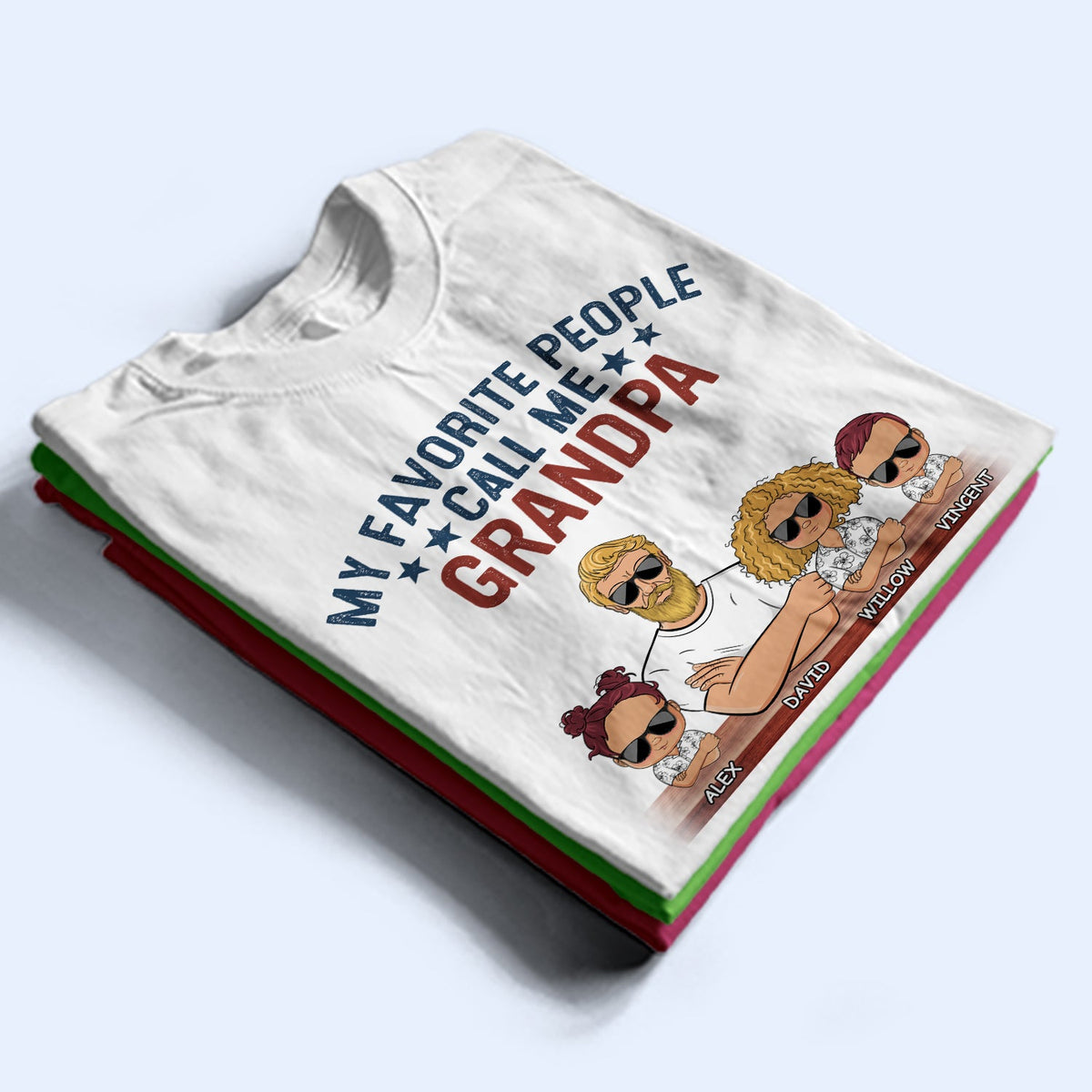 My Favorite People Call Me Papa - Birthday, Loving Gift For Dad, Father, Grandpa, Grandfather, Grandparents, Family - Personalized Custom T Shirt