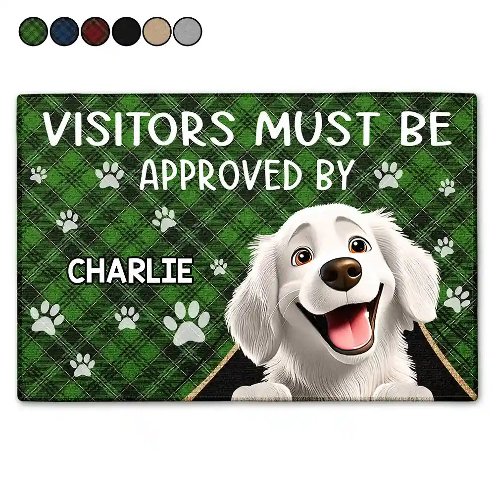 Funny,Dog Lovers,Pet Lovers,Cat Lovers - Visitors Must Be Approved By The Dogs - Personalized Doormat