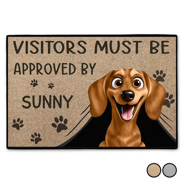 Visitors Must Be Approved By This Dog - Personalized Doormat