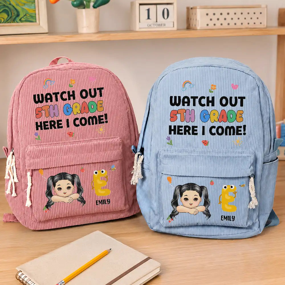 Back To School,Gift For Kids,Adorable,Vector - Watch Out Kindergarten 1st Grade Here I Come - Personalized Corduroy Backpack