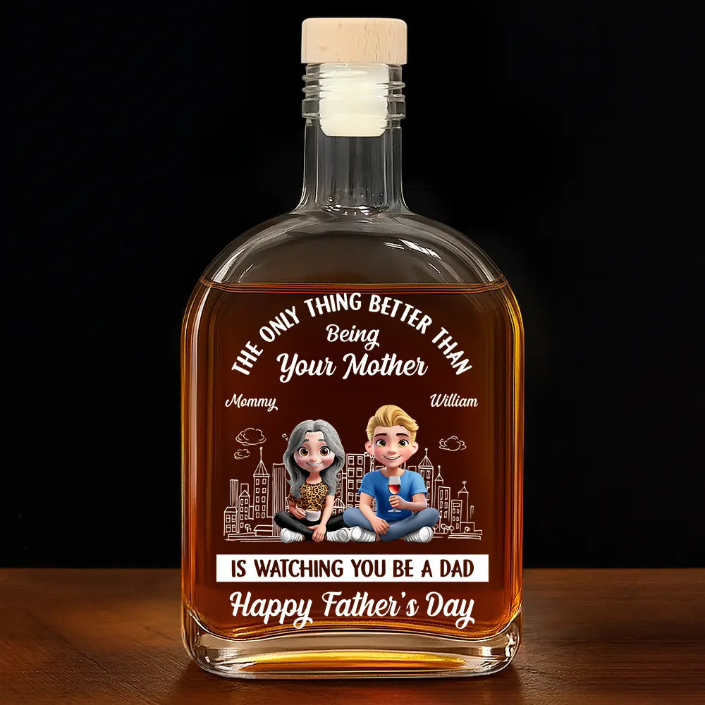 Watching You Be A Dad - Personalized Whiskey Bottle