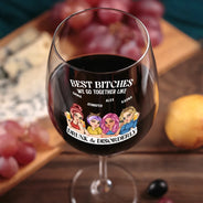 Gift For Bestie,Gift For Sisters,Happy - We Go Together Like Drunk And Disorderly - Personalized Wine Glass