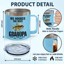 Gift For Father,Fishing,Humorous,Icon - We Hooked The Best Dad Grandpa - Personalized 14oz Stainless Steel Tumbler With Handle