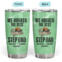 Gift For Husband,Gift For Men,Gift For Yourself,Gift For Grandpa,Gift For Father,Fishing,Icon,Humorous - We Hooked The Best Dad Grandpa - Personalized Tumbler