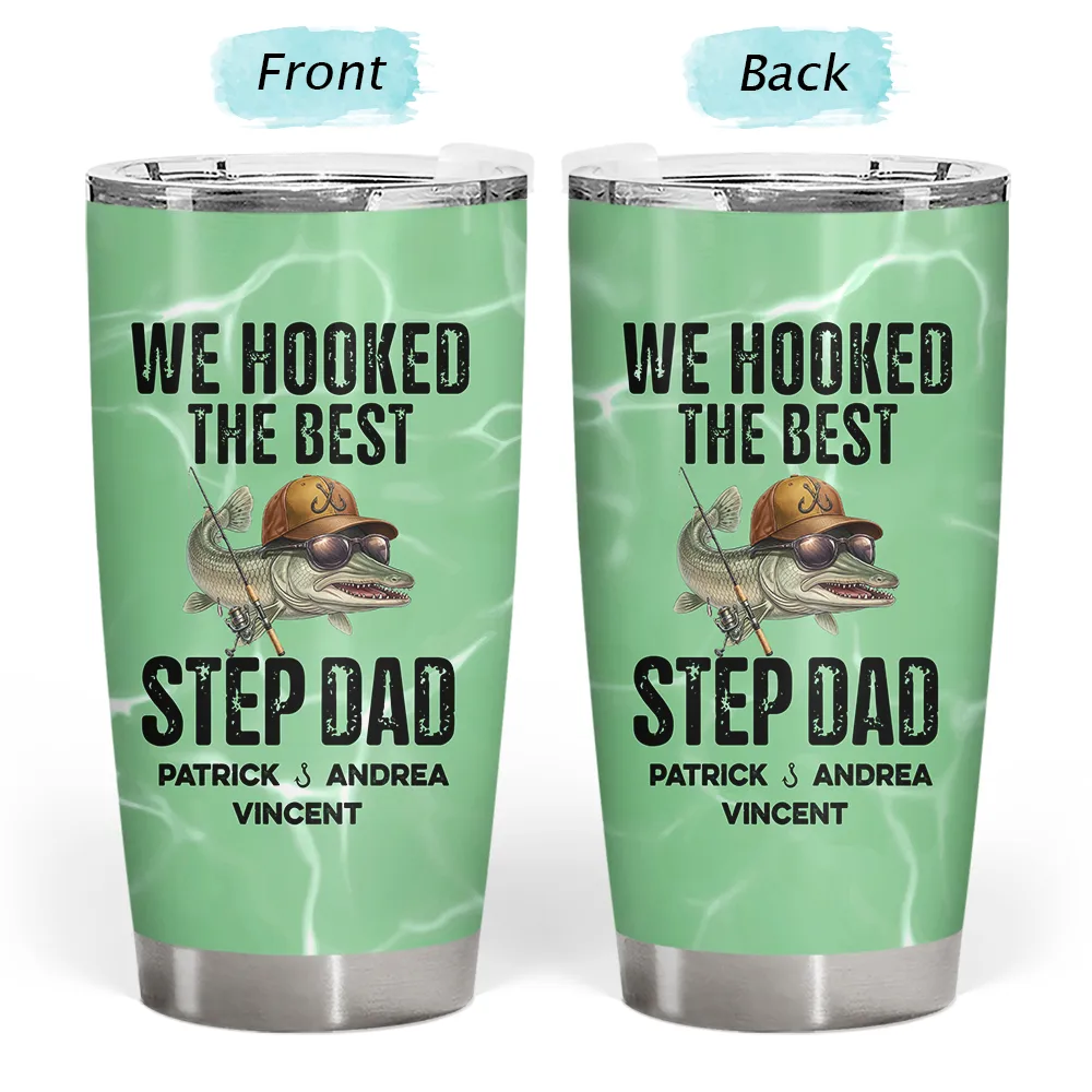 Gift For Husband,Gift For Men,Gift For Yourself,Gift For Grandpa,Gift For Father,Fishing,Icon,Humorous - We Hooked The Best Dad Grandpa - Personalized Tumbler