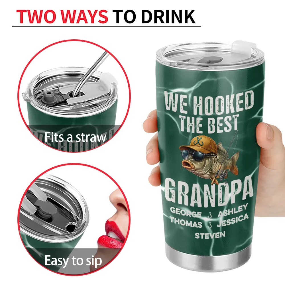 Gift For Husband,Gift For Men,Gift For Yourself,Gift For Grandpa,Gift For Father,Fishing,Icon,Humorous - We Hooked The Best Dad Grandpa - Personalized Tumbler