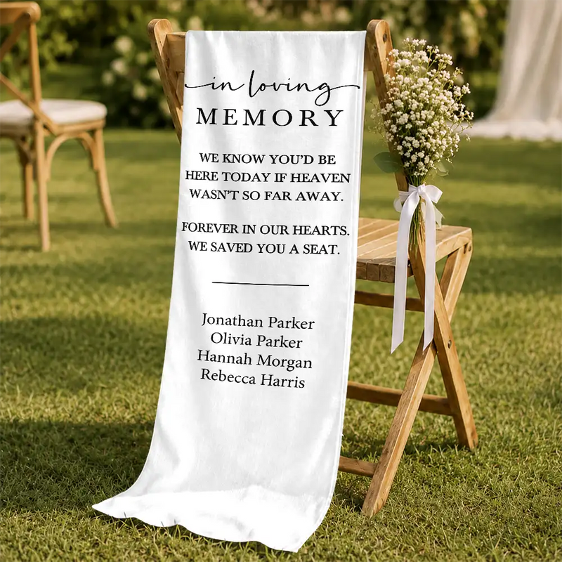 Sentimental,Family,Wedding,Custom Text - We Know You'd Be Here Today - Personalized Chair Sign