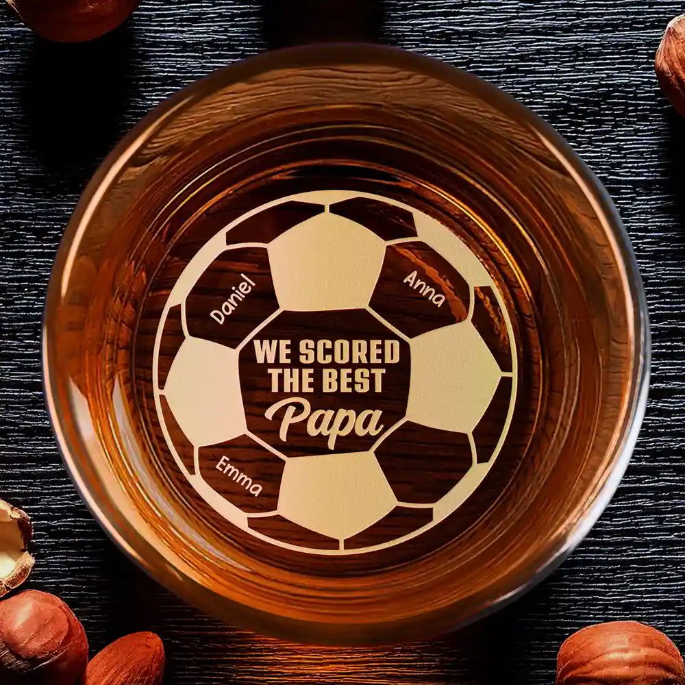 Sport Dad,Gift For Father,Football (Soccer),Happy,Custom Text - We Scored The Best Dad Papa Soccer Football - Personalized Engraved Whiskey Glass