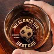 Sport Dad,Gift For Father,Football (Soccer),Happy,Non-Eng,Custom Text,Proud - We Scored The Best Dad Papa Soccer Football - Personalized Engraved Whiskey Glass