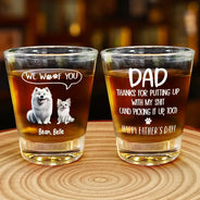 Dog Dad,Dog Lovers,Funny - We Woof You - Personalized Shot Glass
