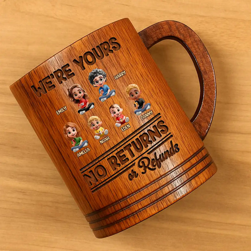 Gift For Grandparents, Happy - We're Yours No Returns - Personalized Wooden Mug