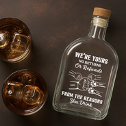 Gift For Father,Dad - Children,Funny - We're Yours No Returns Or Refunds - Personalized Whiskey Bottle
