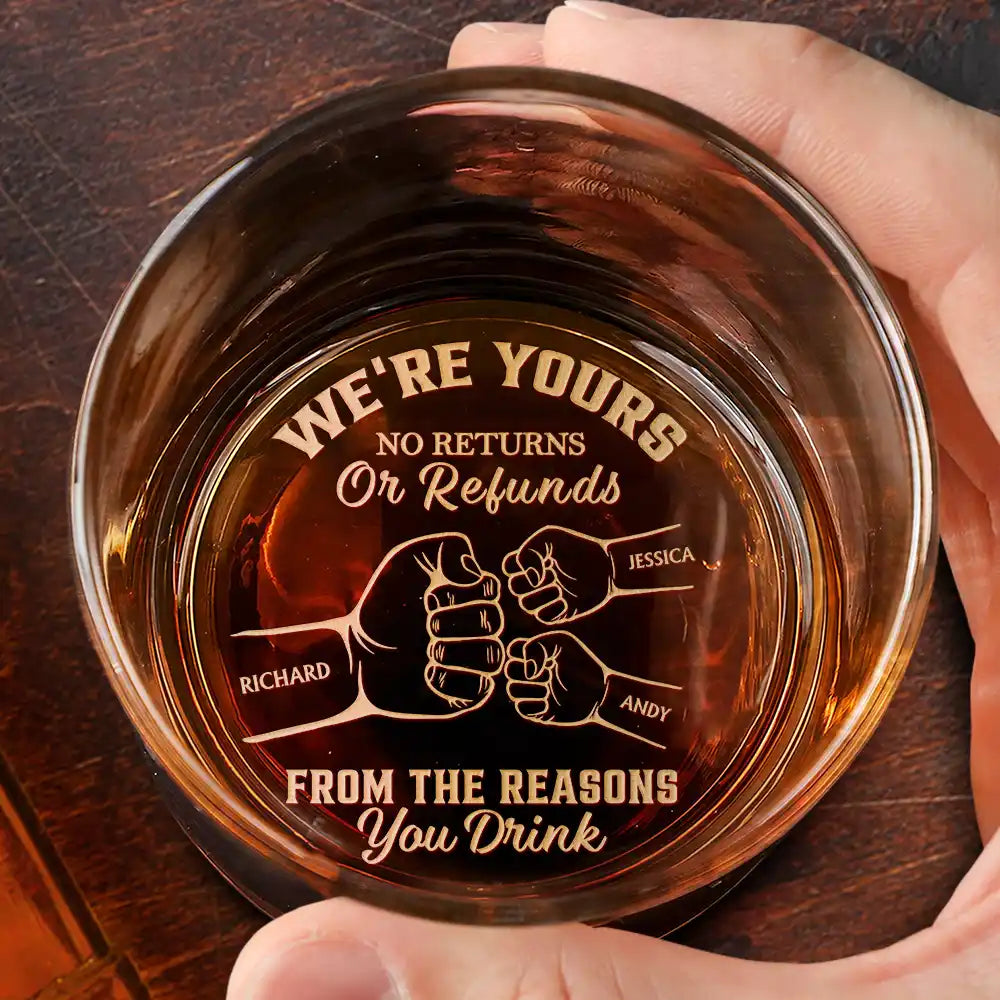 We're Yours No Returns Or Refunds Hand Punch - Personalized Engraved Whiskey Glass