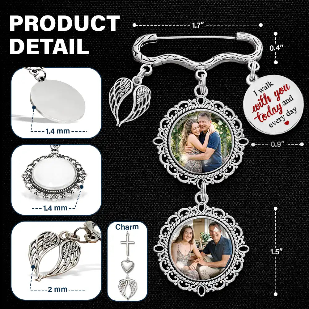 Custom Photo, Wedding, Gift For Yourself, Sympathetic, Upload Full Photo - Wedding Walking Beside You Memorial - Personalized Lapel Pin