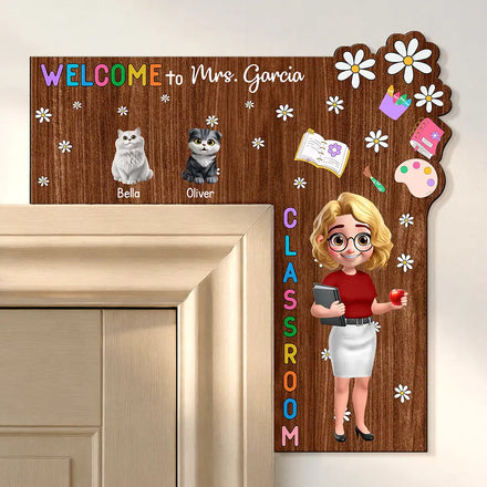 Welcome To My Class Cat Dog Mom Teacher - Personalized Door Corner Wood Sign