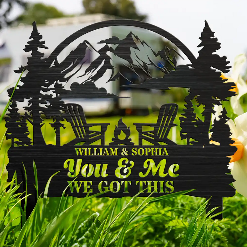 Camping,Campsite,Summer,Beach - Welcome To Our Place You And Me We Got This - Personalized Metal Garden Stake