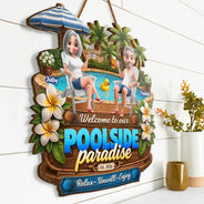 Poolside, Outdoor Decor, Summer, Gift For Couples, Top Market, Romantic, Vector - Welcome To Our Poolside Paradise - Personalized Custom Shaped Wood Sign