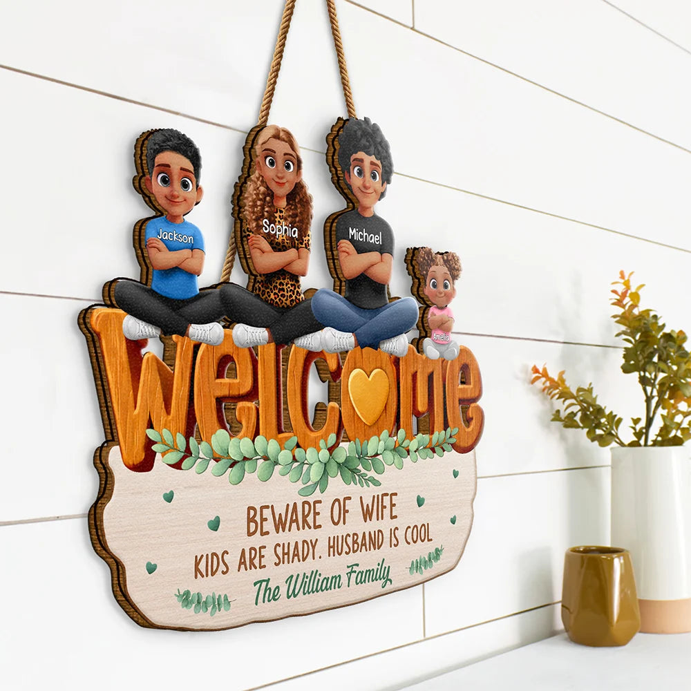 Welcome Beware Of Wife Kids Are Shady Husband Is Cool - Personalized Custom Shaped Wood Sign