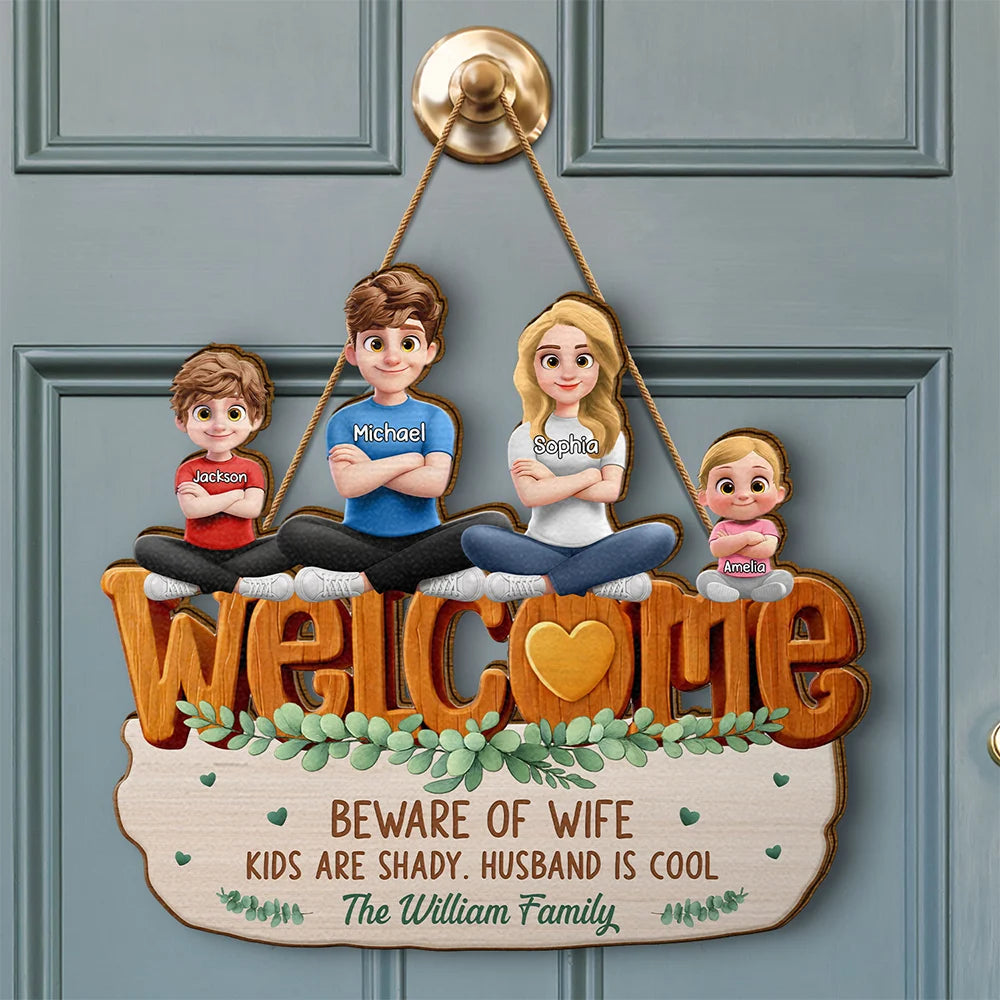 Welcome Beware Of Wife Kids Are Shady Husband Is Cool - Personalized Custom Shaped Wood Sign