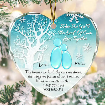When We Get To The End - Personalized Heart Shaped Glass Ornament