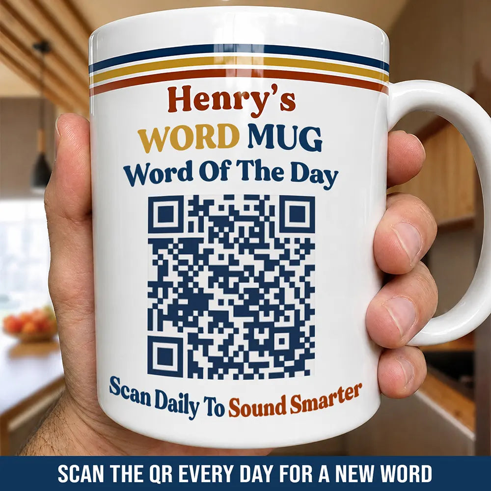 Gift For Yourself, Humorous, QR Code - Daily Word - Word Of The Day QR Code - Personalized Mug