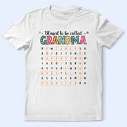 Gift For Grandma,Gift For Mother,Gift For Women,Happy,Top Market - Word Search Puzzle Blessed To Be Called Grandma Nana - Personalized T Shirt