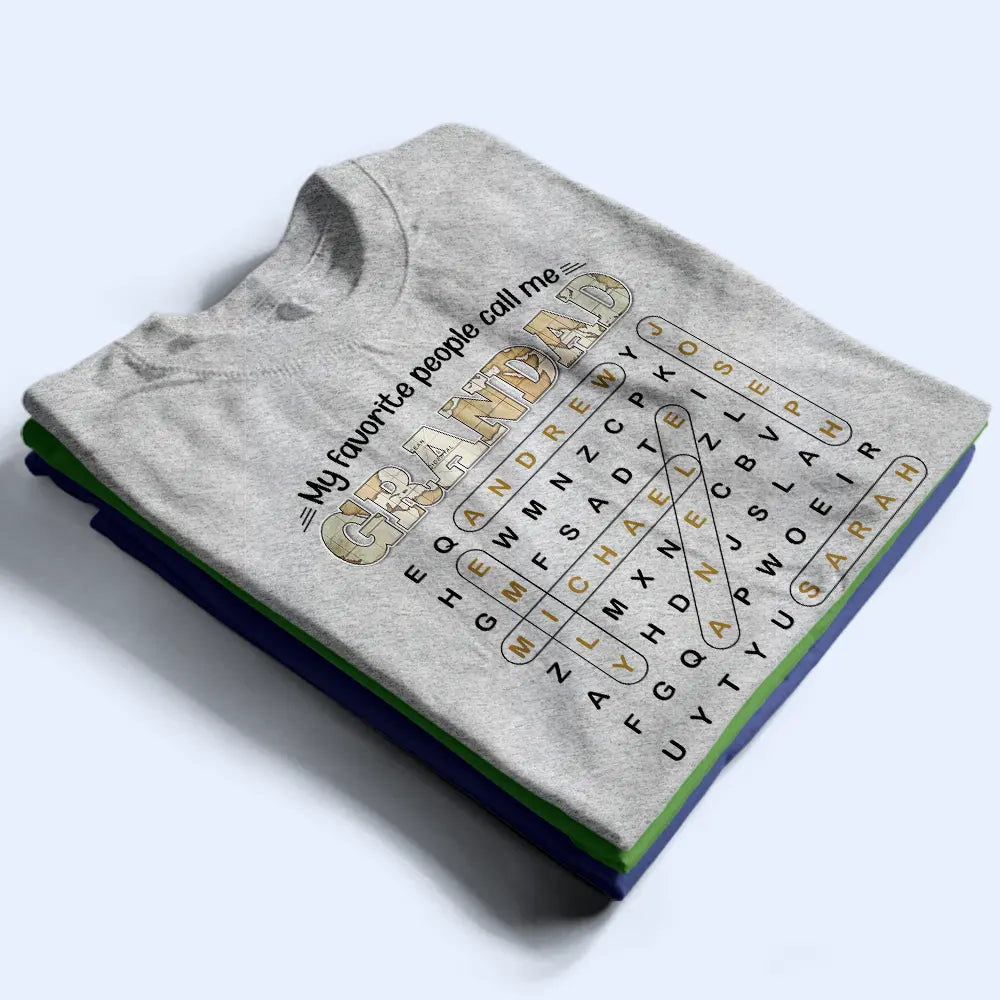 Gift For Grandpa,Gift For Father,Gift For Men,Happy - Word Search Puzzle My Favorite People Call Me Grandpa Dad - Personalized T Shirt