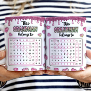 Gift For Mother,Gift For Grandma,Happy - Word Search Puzzle This Mom Grandma Belongs To - Personalized White Edge-to-Edge Mug