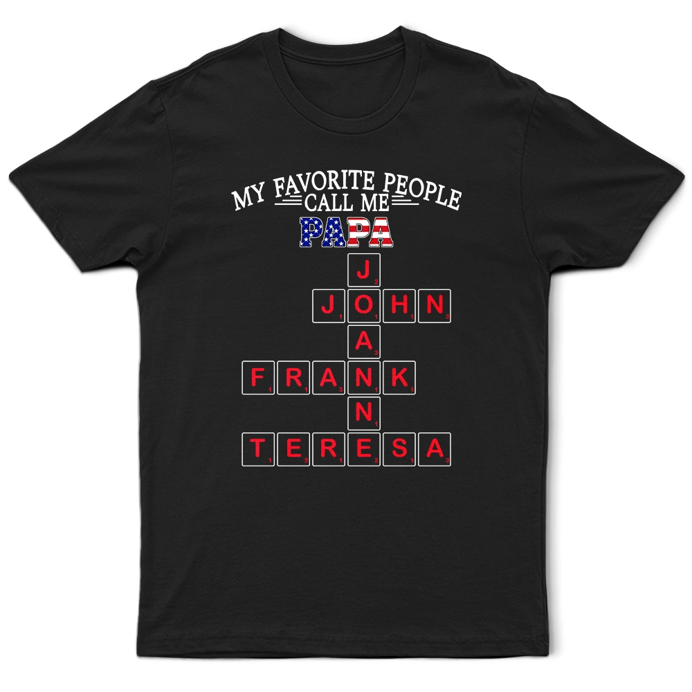Crossword Stars And Stripes My Favorite People Call Me Papa - Personalized T Shirt