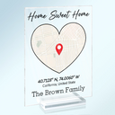 Family,Gift For Father,Gift For Mother,Gift For Son,Gift For Daughter,Love,Gift For Grandma,Gift For Grandpa - Location Map Location Coordinates Our First Home - Personalized Vertical Rectangle Acrylic Plaque