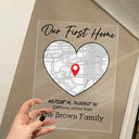 Family,Gift For Father,Gift For Mother,Gift For Son,Gift For Daughter,Love,Gift For Grandma,Gift For Grandpa - Location Map Location Coordinates Our First Home - Personalized Vertical Rectangle Acrylic Plaque