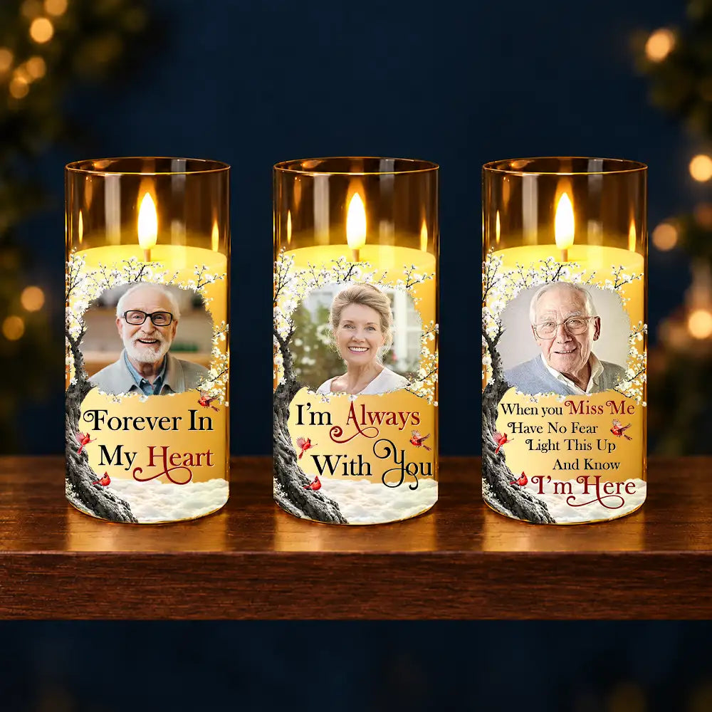Christmas,Custom Photo,Family,Memorial,Memorial Loved One,Sympathetic,Upload Full Photo - Memorial Sympathy Gift For Loss Of Parent - Personalized Custom Photo When You Miss Me Have No Fear LED Candle
